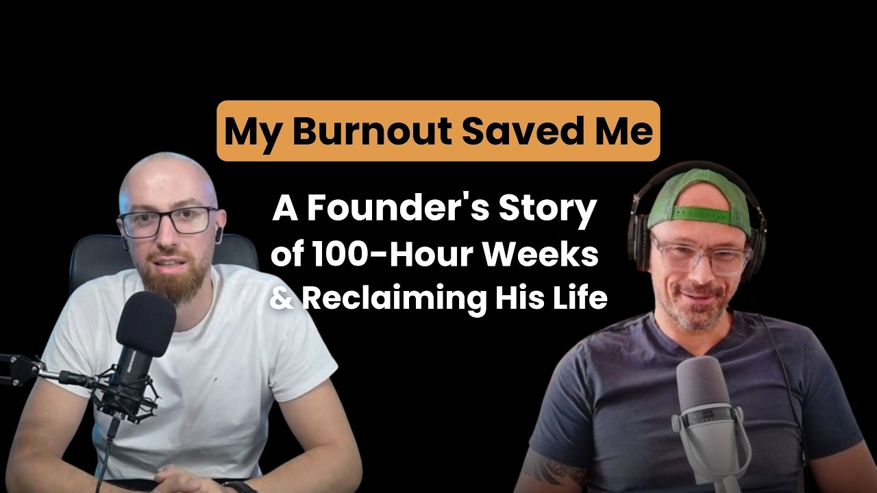 How Burnout Redefined My Entrepreneurial Journey - with Gerrit McGowan | Scaling the Unscalable #5 - YouTube video thumbnail
